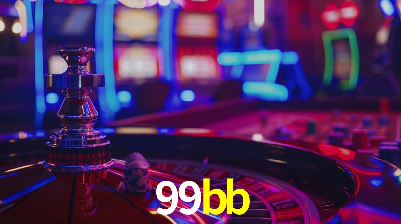99bb: Jogos de Caça-Níqueis-Altas Recompensas, Roleta-Velocidade, Blackjack-Desafios Máximos